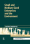 Small and Medium-Sized Enterprises and the Environment (Business Imperatives) by Ruth Hillary, 9781874719229