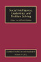 Social Intelligence, Leadership, and Problem Solving by M. Afzalur Rahim, 9781138514683