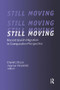 Still Moving (Recent Jewish Migration in Comparative Perspective) by Morton Weinfeld, 9781138515000