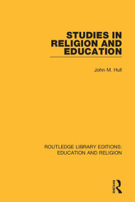 Studies in Religion and Education by John M. Hull, 9780367146009