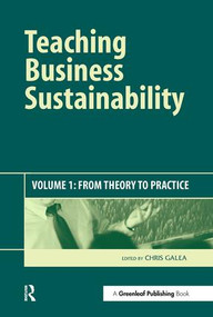 Teaching Business Sustainability (From Theory to Practice) by Chris Galea, 9781874719540