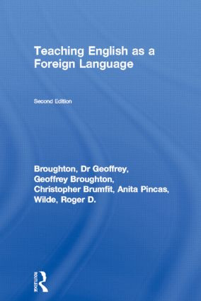 Teaching English as a Foreign Language by Dr Geoffrey Broughton, Geoffrey Broughton, Christopher Brumfit, Anita Pincas, Roger D. Wilde, 9780415058827