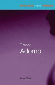 Theodor Adorno by Ross Wilson, 9780415418195