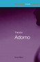 Theodor Adorno by Ross Wilson, 9780415418195