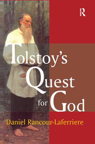 Tolstoy's Quest for God by Daniel Rancour-Laferriere, 9781138517349