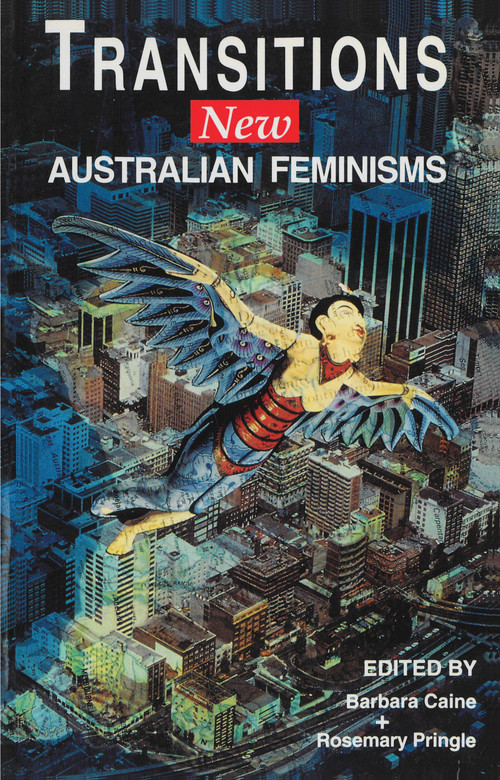 Transitions (New Australian feminisms) by Barbara Caine, 9781863737760