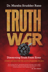 Truth War: Discerning Truth From Error by Marsha Rano, 9781949297850