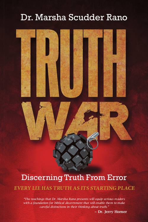 Truth War: Discerning Truth From Error by Marsha Rano, 9781949297850