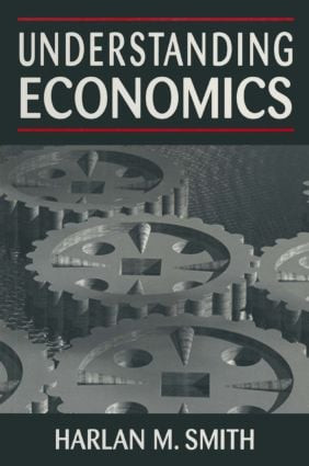 Understanding Economics - 9780765604842 by Harlan M. Smith, 9780765604842