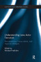 Understanding Lone Actor Terrorism (Past Experience, Future Outlook, and Response Strategies) by Michael Fredholm, 9781138309142