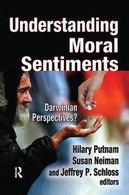 Understanding Moral Sentiments (Darwinian Perspectives?) by Hilary Putnam, 9781138517622