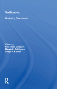 Verification (Monitoring Disarmament) by Francesco Calogero, 9780367215804