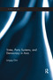 Votes, Party Systems and Democracy in Asia by Jungug Choi, 9781138205796