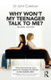 Why Won't My Teenager Talk to Me? by John Coleman, 9781138560475