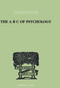 The A B C Of Psychology - 9780415758017 by C.K. Ogden, 9780415758017