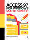 Access 97 for Windows Made Simple - 9780750638005 by MOIRA Stephen, 9780750638005