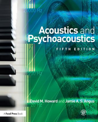 Acoustics and Psychoacoustics - 9781138859876 by David M. Howard, Jamie Angus, 9781138859876
