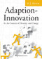 Adaption-Innovation (In the Context of Diversity and Change) by M.J. Kirton, 9780415298513