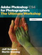 Adobe Photoshop CS4 for Photographers: The Ultimate Workshop by Martin Evening, 9780240811185