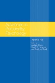 Advances in Personality Psychology (Volume II) by Andrzej Eliasz, Sarah E. Hampson, Boele de Raad, 9781138877528
