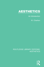 Aesthetics (An Introduction) - 9781138649033 by W. Charlton, 9781138649033