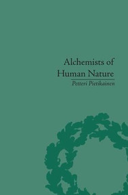 Alchemists of Human Nature (Psychological Utopianism in Gross, Jung, Reich and Fromm) by Petteri Pietikainen, 9781138663572