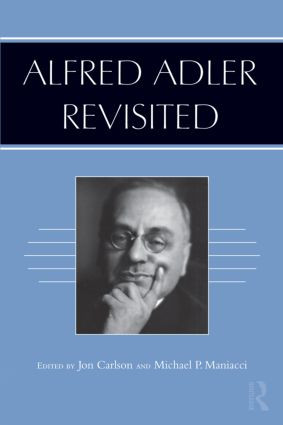 Alfred Adler Revisited - 9780415884471 by Jon Carlson, Michael P. Maniacci, 9780415884471