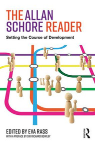 The Allan Schore Reader (Setting the course of development) - 9781138214651 by Eva Rass, 9781138214651