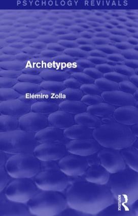 Archetypes by Elémire Zolla, 9781138921085