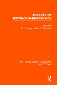 Aspects of Psychopharmacology by David J. Sanger, Derek E. Blackman, 9781138691131