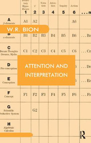 Attention and Interpretation by Wilfred R. Bion, 9780946439089