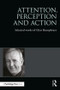 Attention, Perception and Action (Selected Works of Glyn Humphreys) by Glyn W. Humphreys, 9781138191228