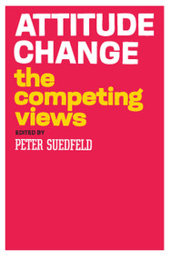 Attitude Change (The Competing Views) - 9780202361727 by Anton Pelinka, Peter Suedfeld, 9780202361727