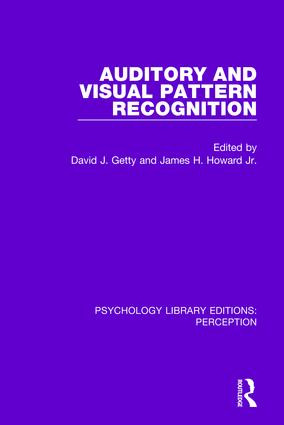 Auditory and Visual Pattern Recognition - 9781138692428 by David J. Getty, James H. Howard, Jr., 9781138692428