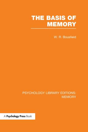 The Basis of Memory by W.R. Bousfield, 9781138988828
