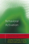 Behavioral Activation (Distinctive Features) - 9780415446549 by Jonathan W. Kanter, Andrew M. Busch, Laura C. Rusch, 9780415446549
