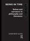 Being in Time (Selves and Narrators in Philosophy and Literature) by Genevieve Lloyd, 9780415071963