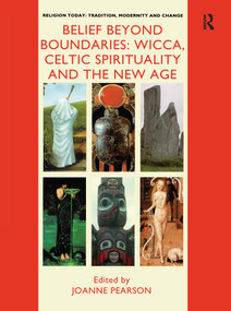 Belief Beyond Boundaries (Volume 5) by Joanne Pearson, 9780754608202