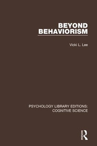 Beyond Behaviorism by Vicki L. Lee, 9781138641341