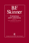 B.F. Skinner: Consensus And Controversy by Sohan Modgil, Celia Modgil, 9781138964280