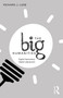 The Big Humanities (Digital Humanities/Digital Laboratories) by Richard Lane, 9780415748827