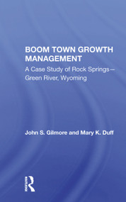 Boom Town Growth Managem by John Gilmore, 9780367170387