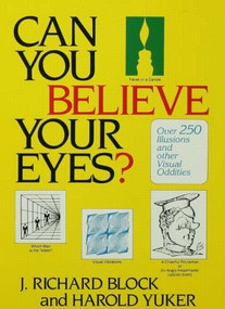 Can You Believe Your Eyes? by J. Richard Block, Harold Yuker, 9780876306956