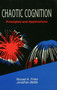 Chaotic Cognition Principles and Applications by Ronald A. Finke, 9780805817409