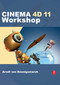 CINEMA 4D 11 Workshop by Arndt von Koenigsmarck, 9780240811956