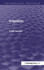 Cognition by Frank George, 9781138919853