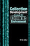 Collection Development Issues in the Online Environment - 9780789030870 by Di Su, 9780789030870