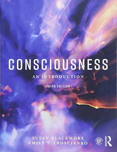 Consciousness (An Introduction) by Susan Blackmore, Emily T. Troscianko, 9781138801318