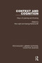 Context and Cognition (Ways of Learning and Knowing) by Paul Light, George Butterworth, 9781138646919