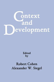 Context and Development by Robert Cohen, Alexander W. Siegel, 9781138882744